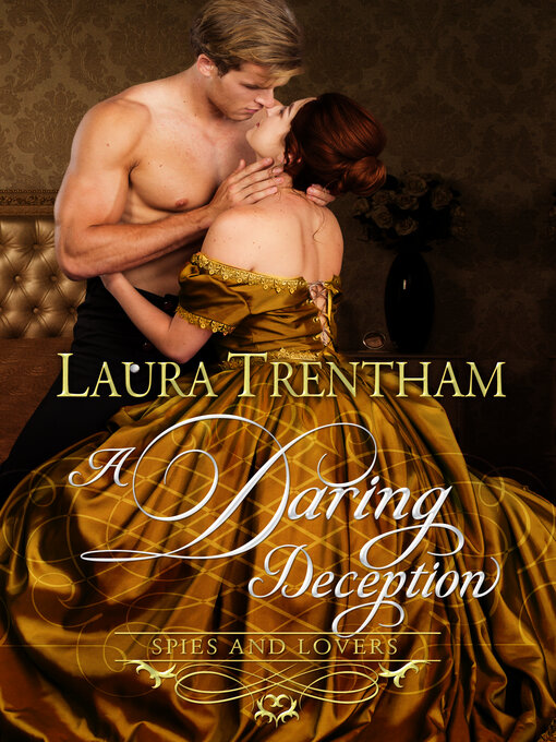 Title details for A Daring Deception by Laura Trentham - Available